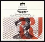 Wagner: Ouvertüren & Vorspiele