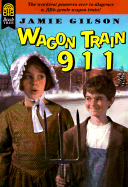 Wagon Train 911 (Trophy Repackage)