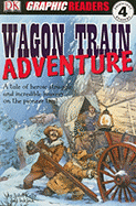 Wagon Train Adventure