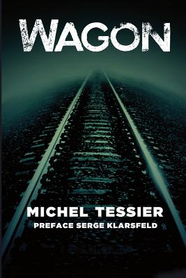 Wagon - Tessier, Michel