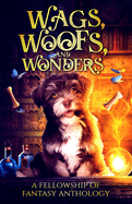 Wags, Woofs, and Wonders