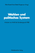 Wahlen Und Politisches System: Analysen Aus Anla? Der Bundestagswahl 1980