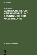 Wahrscheinlichkeitstheorie Und Grundzge Der Matheorie