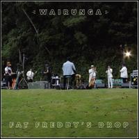 Wairunga - Fat Freddy's Drop