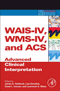 WAIS-IV, WMS-IV, and ACS: Advanced Clinical Interpretation