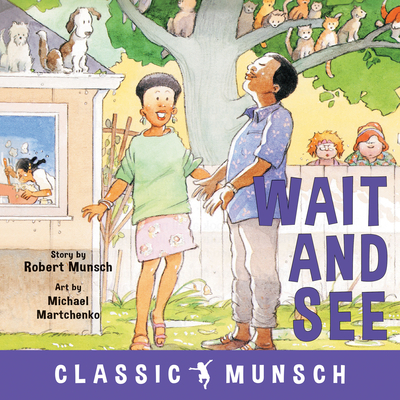 Wait and See - Munsch, Robert