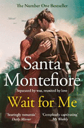 Wait for Me: The captivating new novel from the Sunday Times bestseller