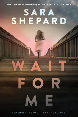 Wait for Me - Shepard, Sara