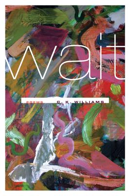 Wait - Williams, C K