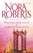 Waiting for Nick & Considering Kate: An Anthology