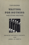 Waiting for Nothing: And Other Writings