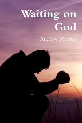 Waiting on God - Murray, Andrew