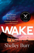 WAKE: Completely gripping and page-turning Australian crime fiction with a killer twist