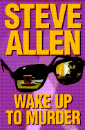 Wake Up to Murder - Allen, Steven