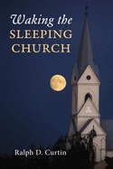 Waking the Sleeping Church