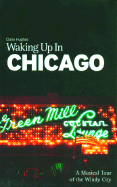 Waking Up in Chicago - Hughes, Claire