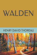 Walden: And on the Duty of Civil Disobedience