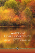 Walden & Civil Disobedience - Thoreau, Henry David