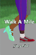 Walk a Mile