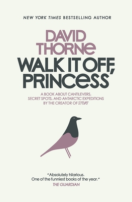 Walk It Off, Princess - Thorne, David