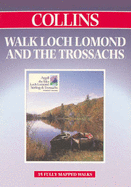 Walk Loch Lomond and the Trossachs - Summers, Gilbert J