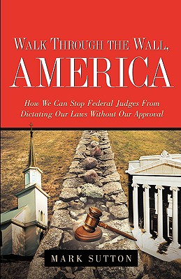 Walk Through the Wall, America - Sutton, Mark