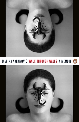 Walk Through Walls: A Memoir - Abramovic, Marina