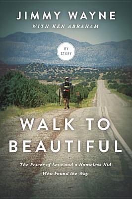 Walk to Beautiful Softcover - Wayne, Jimmy, Mr.