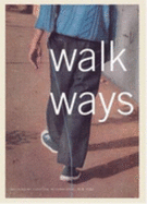 Walk Ways - Campbell, Jim, Dr., and Miller, George Bures, and Baden, Mowry