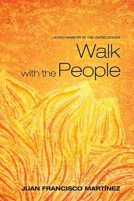 Walk with the People - Martinez, Juan Francisco