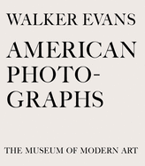 Walker Evans American Photographs