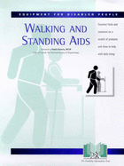 Walking and Standing Aids - Baxendale, K.M. (Editor), and Kelsall, A.D. (Editor)