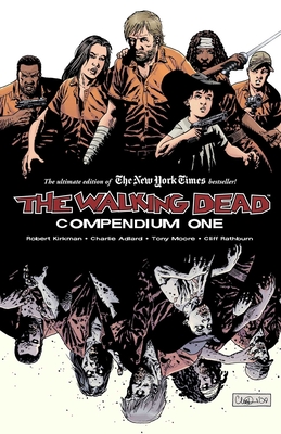 Walking Dead Compendium Volume 1 - Kirkman, Robert, and Adlard, Charlie, and Rathburn, Cliff