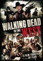 Walking Dead in the West - Paul Winters