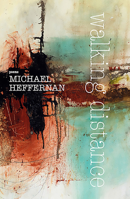 Walking Distance - Heffernan, Michael