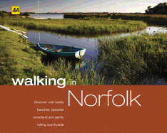 Walking in Norfolk: Discover Vast Sandy Beaches, Peaceful Woodland and Gently Rolling Countryside