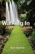 Walking in Sappho's Garden