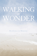 Walking in Wonder