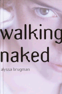 Walking Naked - Brugman, Alyssa