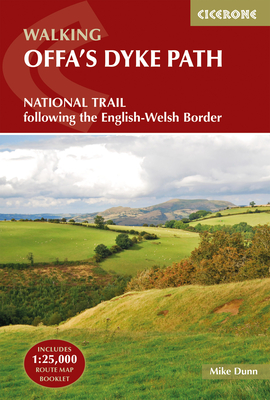 Walking Offa's Dyke Path: Following the English-Welsh Border - Dunn, Mike