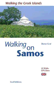 Walking on Samos: 25 Walks, Updated GPS Data