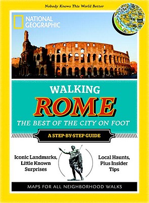 Walking Rome: The Best of the City - National Geographic