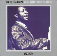 Walking the Blues - Otis Spann