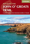 Walking the John o' Groats Trail: Coastal walking from Inverness to John o' Groats