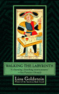 Walking the Labyrinth - Goldstein, Lisa
