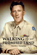 Walking to My Promised Land: Volume 1