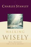 Walking Wisely: Real Life Solutions for Everyday Situations