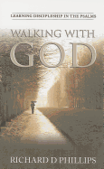 Walking with God: Learning Discipleship in the Psalms