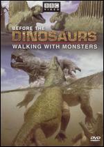 Walking with Monsters: Before the Dinosaurs