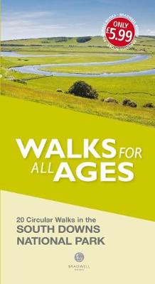 Walks for All Ages the South Downs - Maskill, Louise (Editor)
